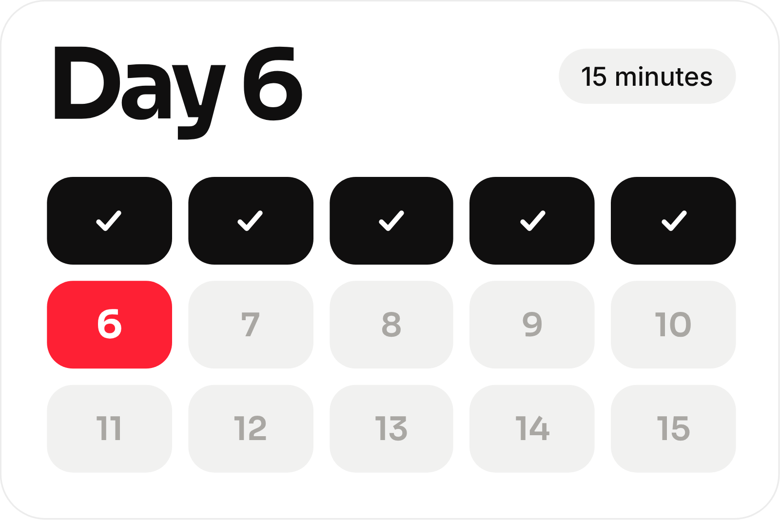 Day 6 of the fifteen-day calendar, with the first five days ticked off